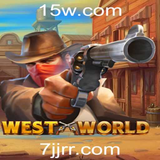 Explorando o Mundo de WestWorld: Aventuras e Estratégias